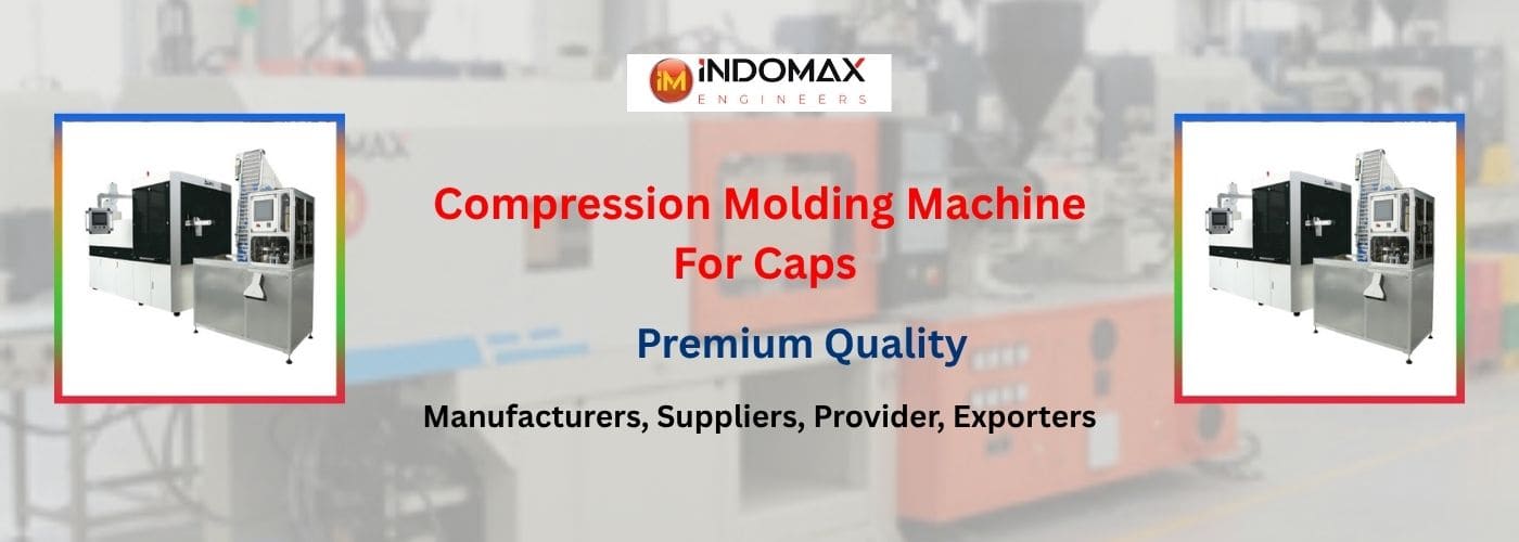 Compression Molding Machine For Caps manufacturers